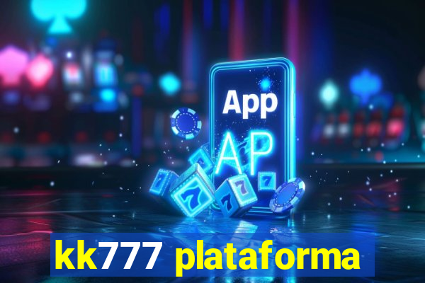 kk777 plataforma